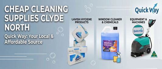 Cheap Cleaning Supplies in Clyde North